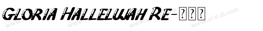 Gloria Hallelujah Re字体转换